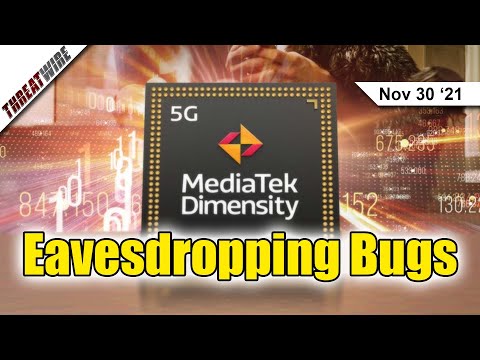 Android Eavesdropping Vulnerability Patched by MediaTek; GoDaddy Hacked - ThreatWire