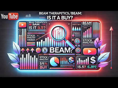 Beam Therapeutics (BEAM): Stock Analysis | Is it a Buy? | Mar 2025 | Trending Investment Insights