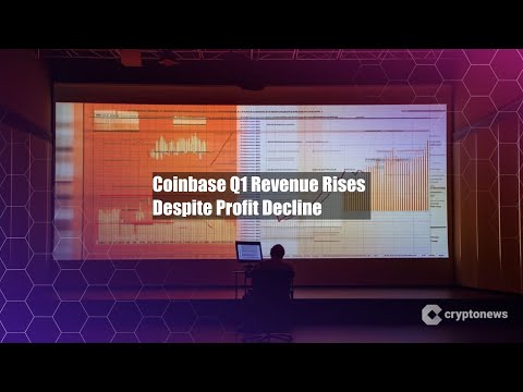Coinbase Q1 Revenue Rises Despite Profit Decline
