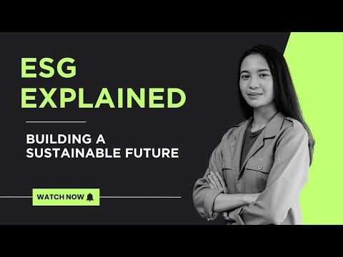 ESG Explained - Building a sustainable future #sustainability