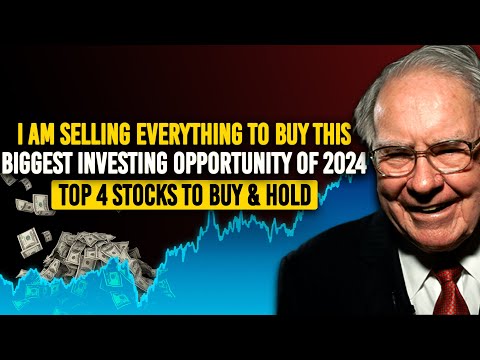 Warren Buffett: Feds Next Decision Will Shock Everyone, 4 Stocks To Explode For EPIC Heights In 2024