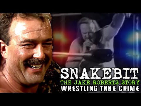 The Jake Roberts Story | Wrestling True Crime Documentary