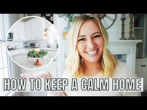 TIPS FOR KEEPING A CLEAN, RELAXING, AND CALM HOME | Homemaking Ideas