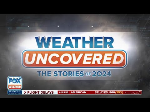 Weather Uncovered: Stories Of 2024