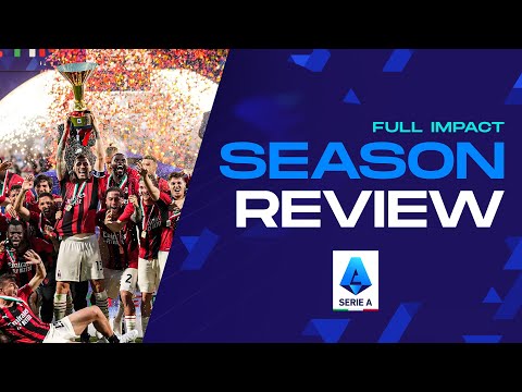 All the best moments of this exciting Serie A season | Season Review | Serie A 2021/22