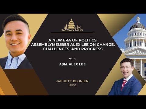 E327: A New Era of Politics - Assemblymember Alex Lee on Change, Challenges, and Progress