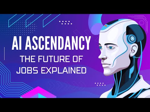 AI Ascendancy - The Future of Jobs #ai