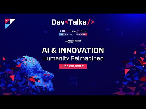 Meet Leigh Felton @ DevTalks &quot;AI &amp; Innovation Humanity Reimagined&quot;