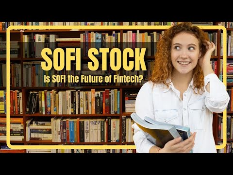 Why SOFI Stock Is Set for Explosive Growth