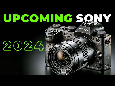 Sony Upcoming Camera Lineup 2024