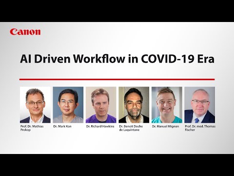 ECR 2021 | Canon Medical Satellite Symposium - AI Driven Workflow in COVID-19 Era