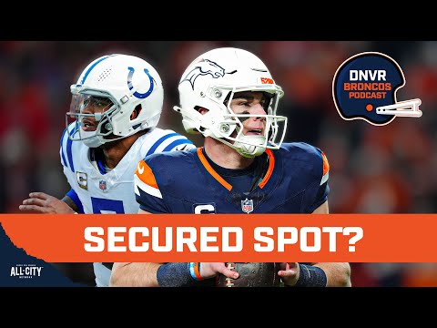 Will the Denver Broncos &amp; Bo Nix close in on a playoff spot against the Indianapolis Colts on Sunday