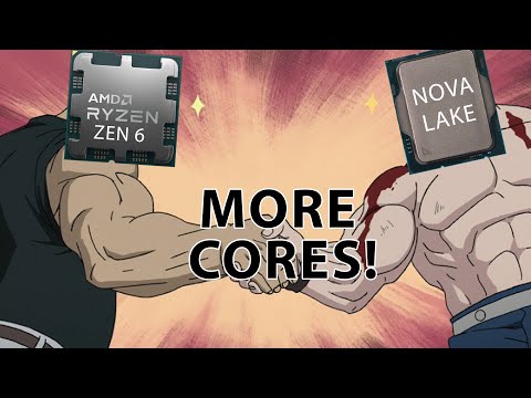 Zen 6 &amp; Nova Lake: A Core Count REVOLUTION For AMD &amp; Intel?!