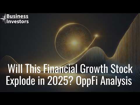 Will This Financial Growth Stock Explode in 2025? OppFi (OPFi) Stock Analysis 2025 #opfi #oppfi
