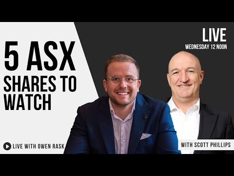 Expert Scott Phillips names 5 ASX shares to watch | Rask LIVE #3 Presented by Selfwealth