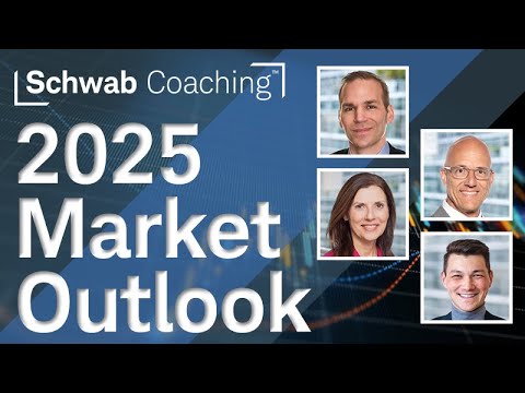 Schwab Coaching: Special Event | 2025 Market Outlook